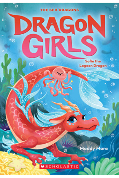 Scholastic Sofia the Lagoon Dragon (Dragon Girls #12)