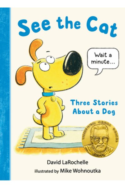 Candlewick Books See the Cat: Three Stories about a Dog