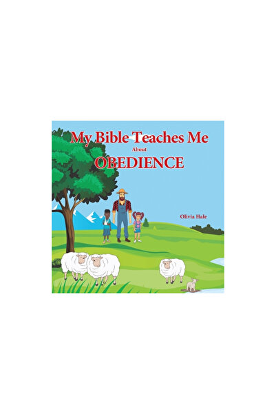 Teach Serv S My Bible Teaches Me About Obedience