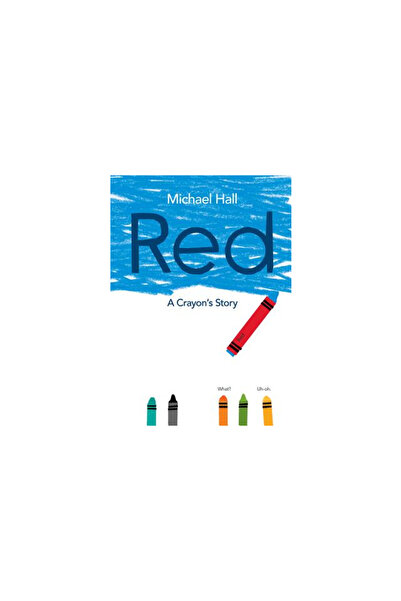 Greenwillow Red: A Crayon's Story