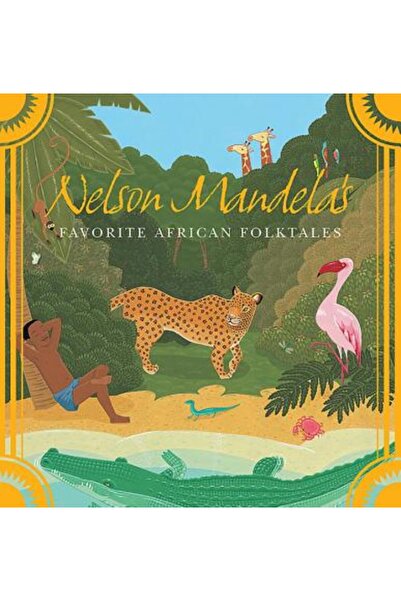 W. W. Norton & Company Nelson Mandela's Favorite African Folktales
