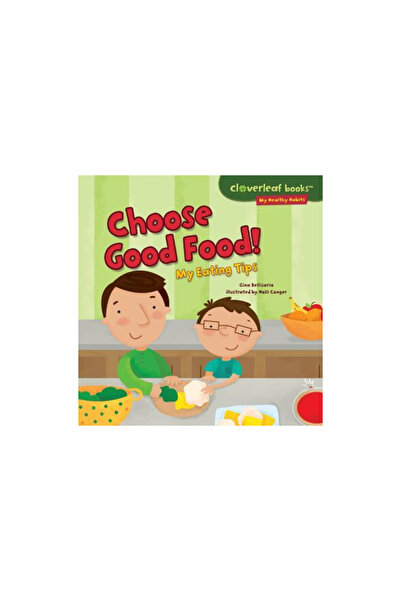 Harper Collins Choose Good Food!: My Eating Tips