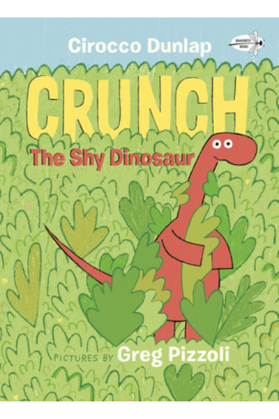 DRAGONFLY BOOKS Crunch, the Shy Dinosaur