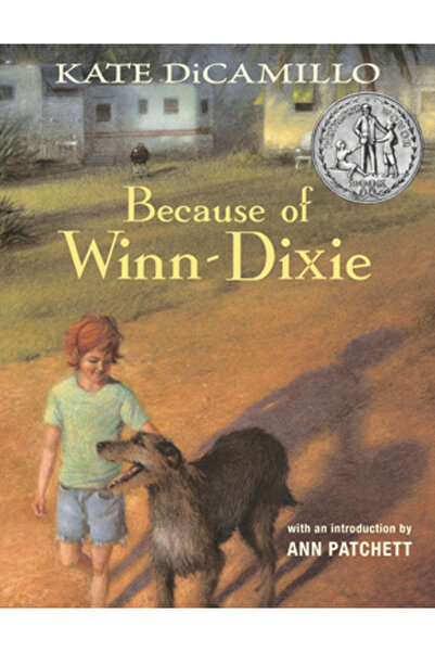 Candlewick Books Because of Winn-Dixie Anniversary Edition