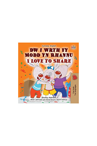 Kidkiddos Books Ltd I Love to Share (Welsh English Bilingual Children's Book)