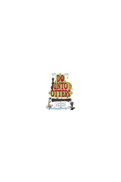 Henry Holt & Company Do Unto Otters: A Book about Manners
