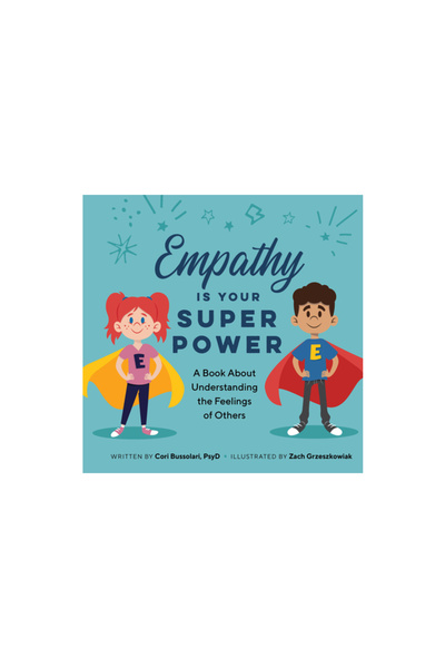 Rockridge Pr Empathy Is Your Superpower: A Book about Understanding the Feeli...