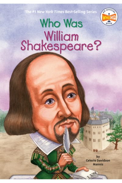 GROSSET & DUNLAP Who Was William Shakespeare?