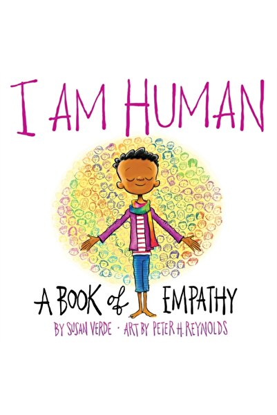 Harry N Abrams Inc I Am Human: A Book of Empathy