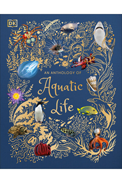 Dk Pub An Anthology of Aquatic Life