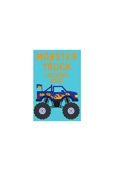 Ahmad Mahmoud Hemaya Monster Truck Coloring Book.Trucks Coloring Book for Kid...