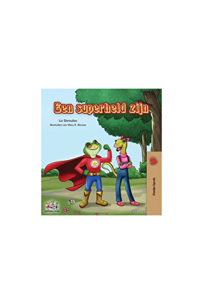 Graydon House Books Een superheld zijn: Being a Superhero - Dutch edition