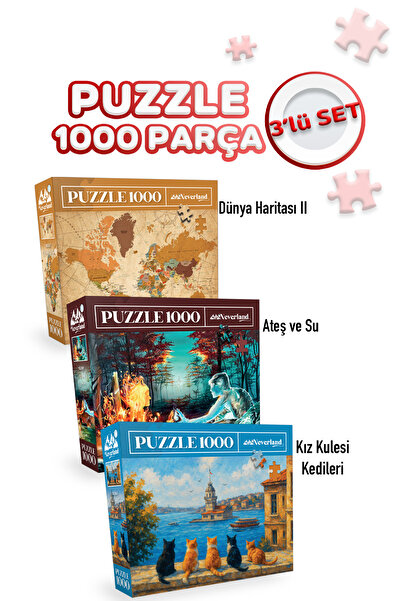 Neverland 3 ADET 1000 PARÇA PUZZLE - DÜNYA HARİTASI-II VE ATEŞ VE SU VE KIZ KULESİ KEDİLERİ