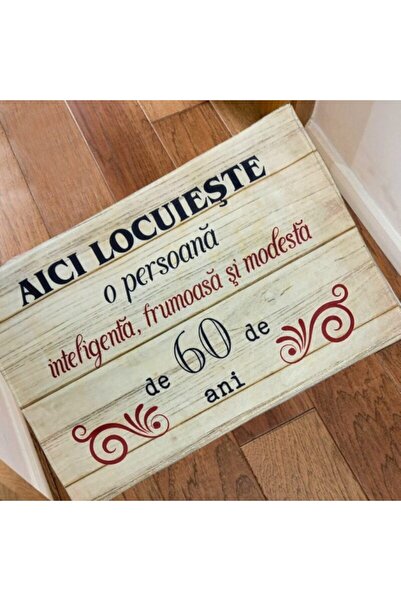 POEM.RO Funny rug - Here lives an intelligent, beautiful and modest person for 60 years