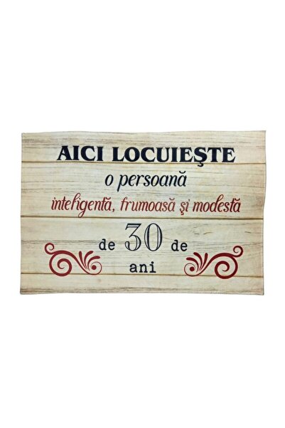 POEM.RO Funny rug - Here lives an intelligent, beautiful and modest person for 30 years