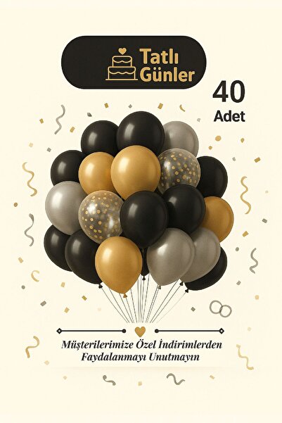 TATLI GÜNLER 40’lı Siyah & Altın Gümüş Konsept Parti Balon Seti – Doğum Günü, Nişan, Dekoru