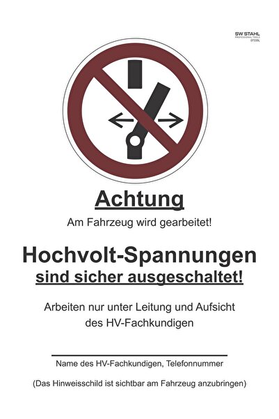 SW-Stahl Semn de avertizare „Comutarea este interzisă”