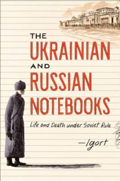 Brooks Cole Pub Co The Ukrainian and Russian Notebooks: Life and Death Under ...