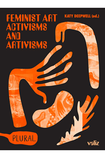 Valiz Activisme și artivisme artistice feministe