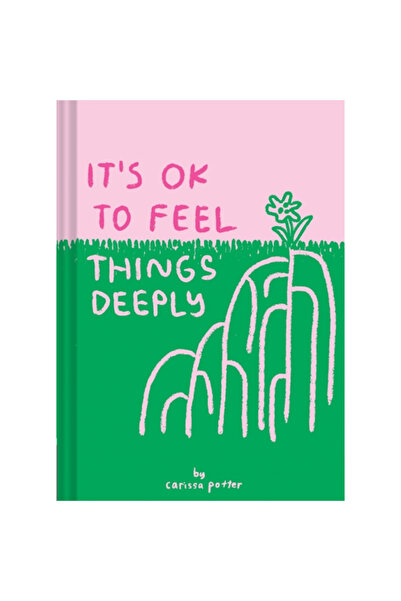 Chronicle Books It's Ok to Feel Things Deeply