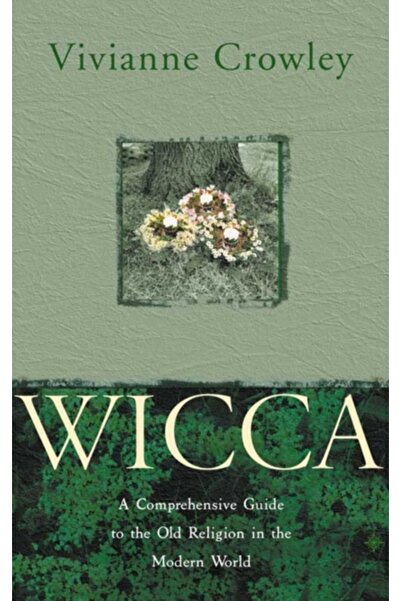 Brentwood Benson Music Inc Wicca: A Comprehensive Guide to the Old Religion i...