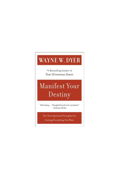Harper Perennial Manifest Your Destiny: Nine Spiritual Principles for Getting...