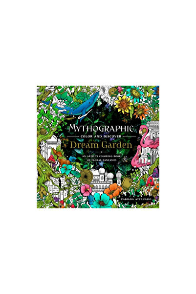 Castle Point Mythographic Color and Discover: Dream Garden: An Artist's Color...