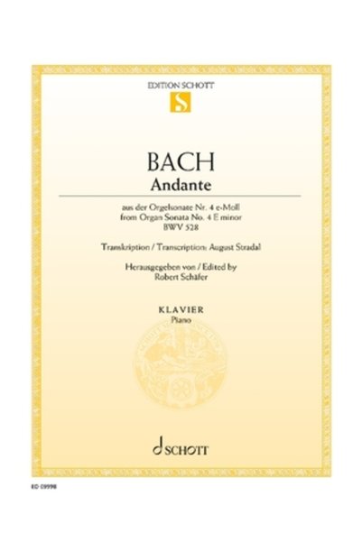 SCHOTT Andante from Organ Sonata No. 4 E Minor Bwv 528 for Piano
