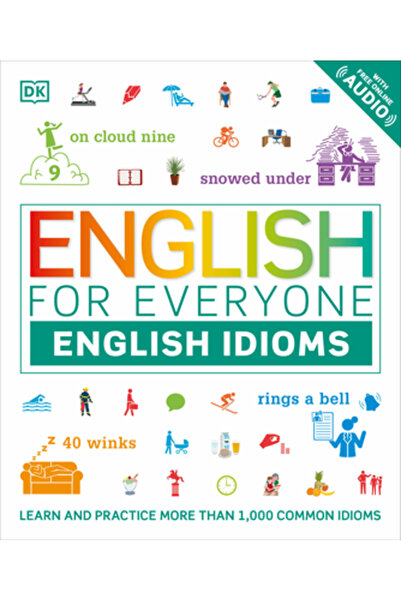 Dk Pub English for Everyone: English Idioms