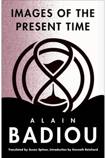 Columbia Univ Pr Images of the Present Time