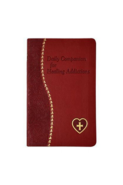 Catholic Book Pub Daily Companion for Healing Addictions