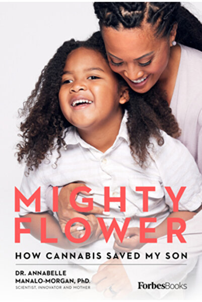 Forbesbooks Mighty Flower: How Cannabis Saved My Son