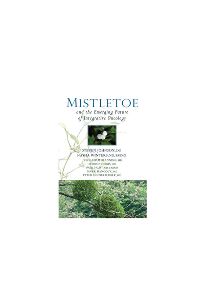 Portal Books Mistletoe and the Emerging Future of Integrative Oncology