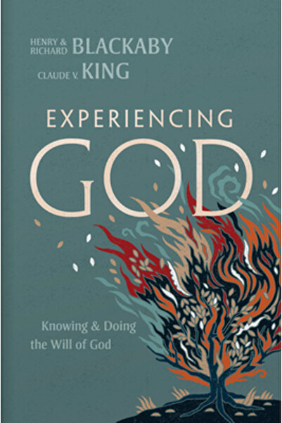 B&H Books Experiencing God (2021 Edition): Knowing and Doing the Will of God