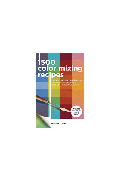 Walter Foster Pub Inc 1,500 Color Mixing Recipes for Oil, Acrylic & Watercolor: Achieve Precise Color When Painting Landsc