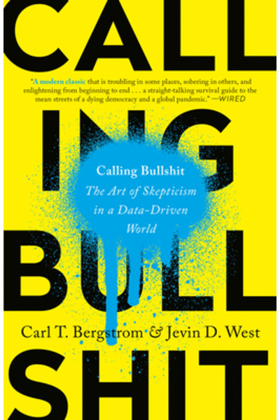 Random House Calling Bullshit: The Art of Skepticism in a Data-Driven World