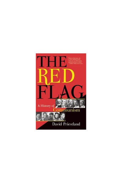 Grove/Atlantic Inc The Red Flag: A History of Communism