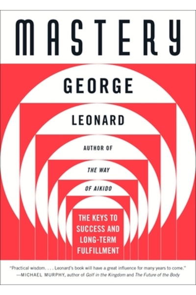 Plume Books Mastery: The Keys to Success and Long-Term Fulfillment