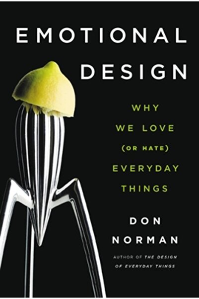 Basic Books Emotional Design: Why We Love (or Hate) Everyday Things