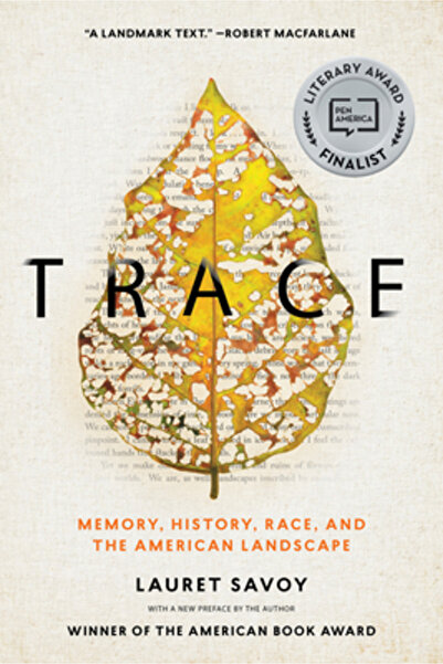 BIBLIOBAZAAR Trace: Memory, History, Race, and the American Landscape