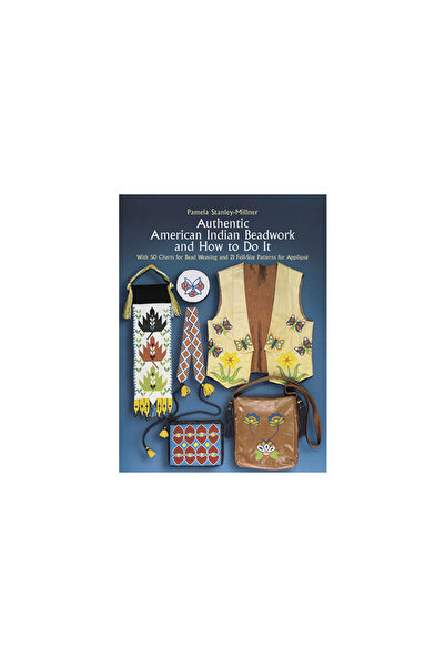 Dover Publications Authentic American Indian Beadwork and How to Do It: With ...