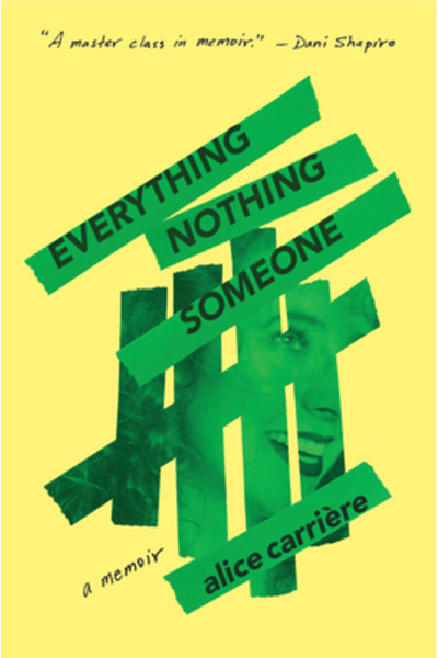 Spiegel & Grau LLC Everything/Nothing/Someone: A Memoir
