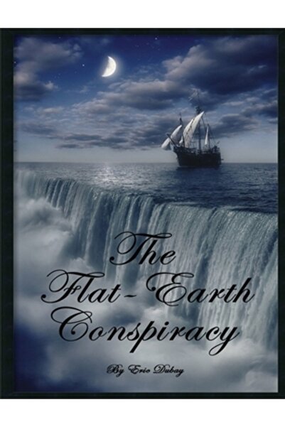 Alfred Pub Co Inc The Flat-Earth Conspiracy