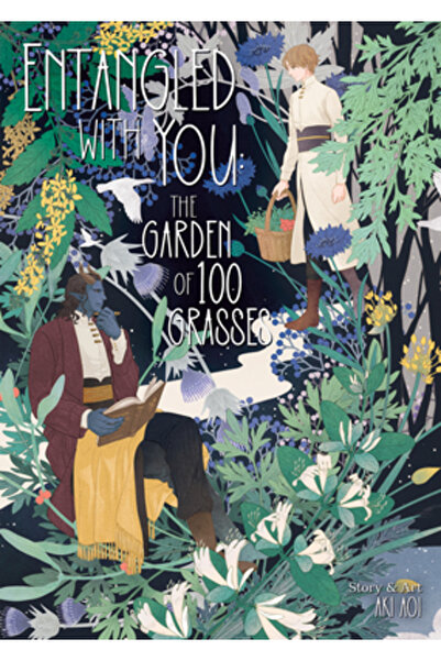 Seven Seas Pr Entangled with You: The Garden of 100 Grasses