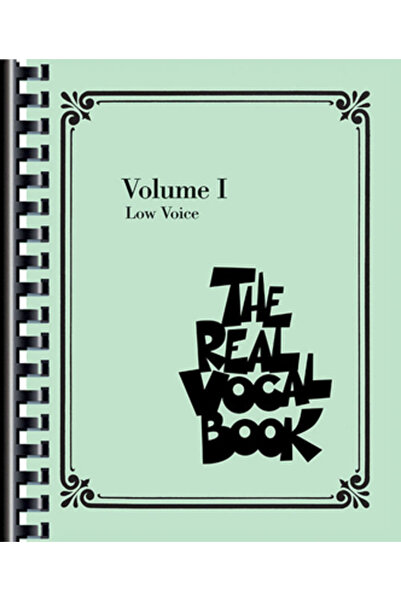 Hal Leonard Publishing Corporation The Real Vocal Book, Volume I: Low Voice