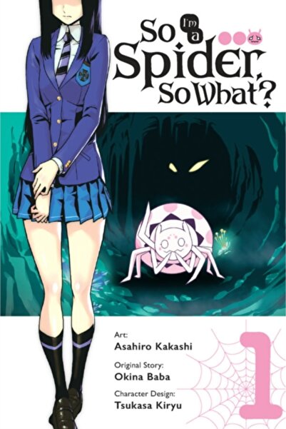 Yen Pr So I'm a Spider, So What?, Vol. 1 (Manga)