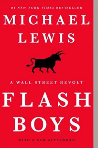 W W Norton & Co Inc Flash Boys: A Wall Street Revolt