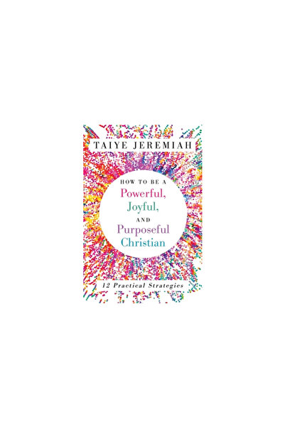 Redemption Pr How To Be A Powerful, Joyful, And Purposeful Christian