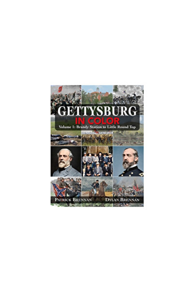 Savas Beatie Gettysburg in Color: Volume 1: Brandy Station to Little Round Top