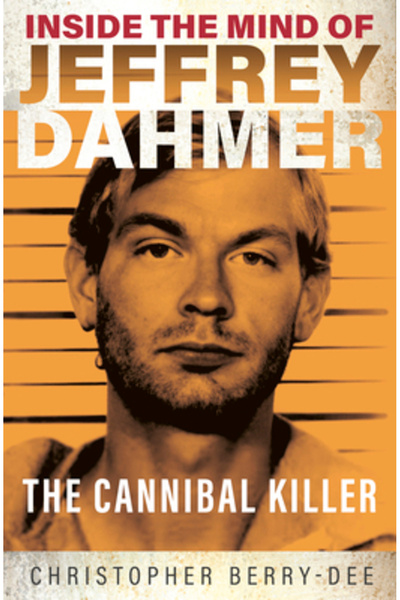 Ad Lib Publishers Inside the Mind of Jeffey Dahmer